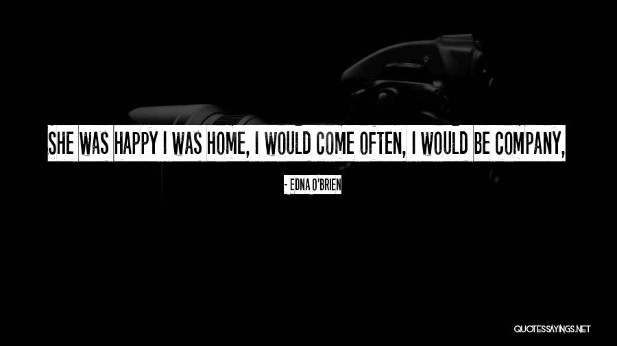 Menjodohkan Burung Quotes By Edna O'Brien Menjodohkan Burung Quotes By Edna O'Brien