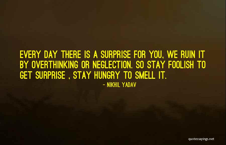 Menkova Quotes By Nikhil Yadav