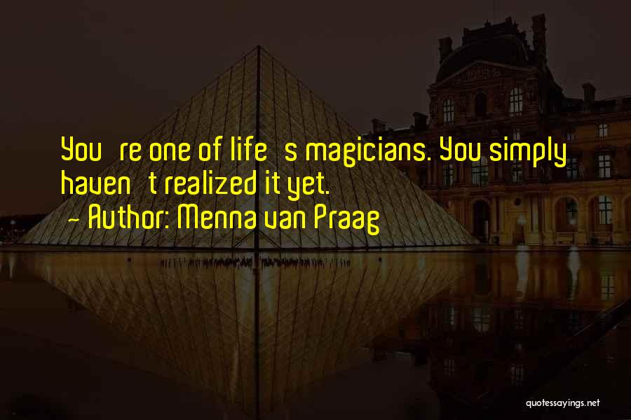 Menna Van Praag Quotes 1076294