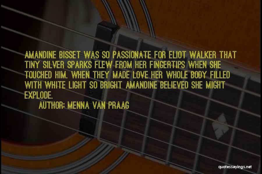 Menna Van Praag Quotes 1100306