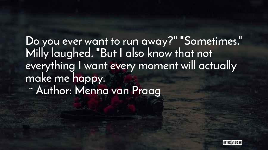 Menna Van Praag Quotes 1272977