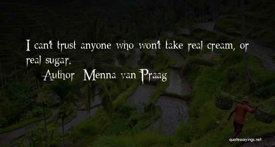 Menna Van Praag Quotes 166437