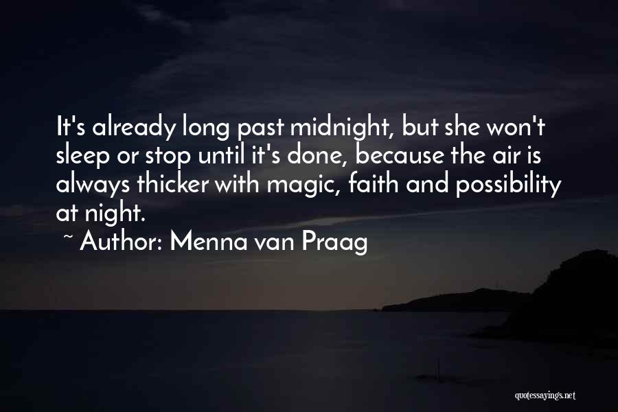 Menna Van Praag Quotes 1829243