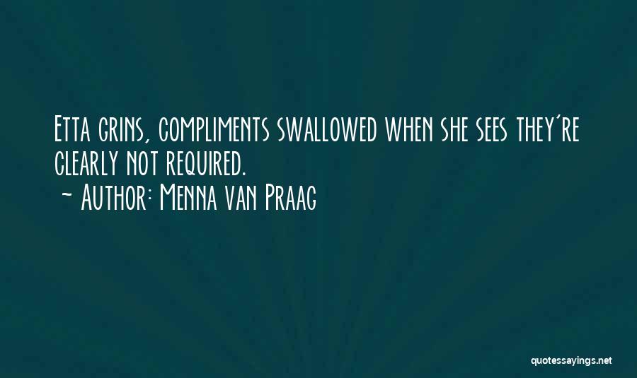 Menna Van Praag Quotes 628809