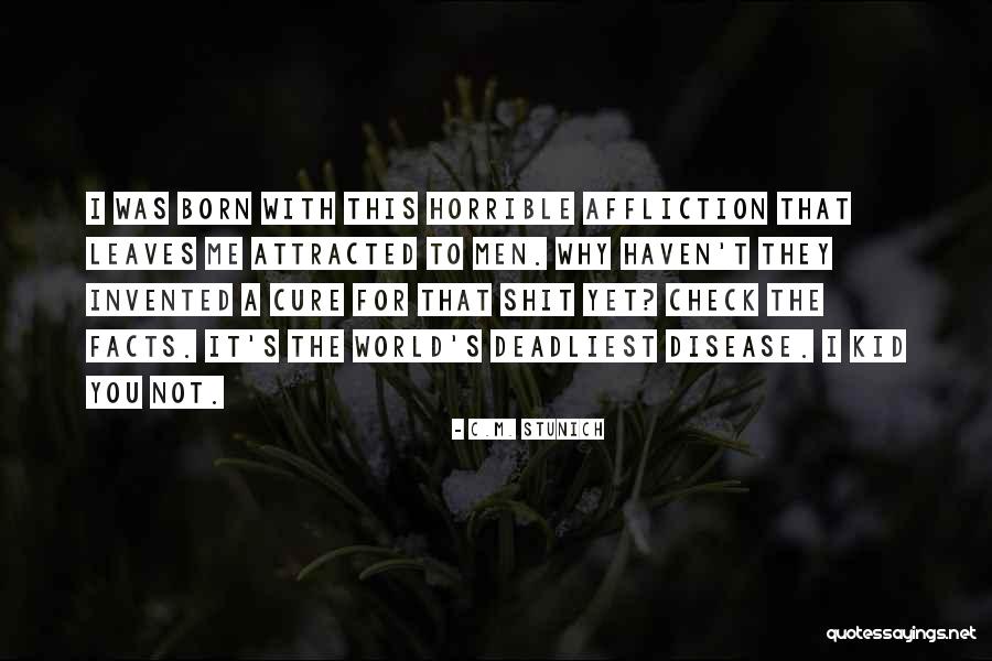 Mennen Arena Quotes By C.M. Stunich Mennen Arena Quotes By C.M. Stunich