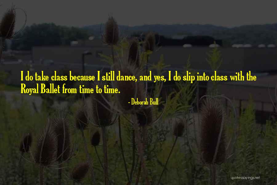 Mennillo Roger Quotes By Deborah Bull Mennillo Roger Quotes By Deborah Bull