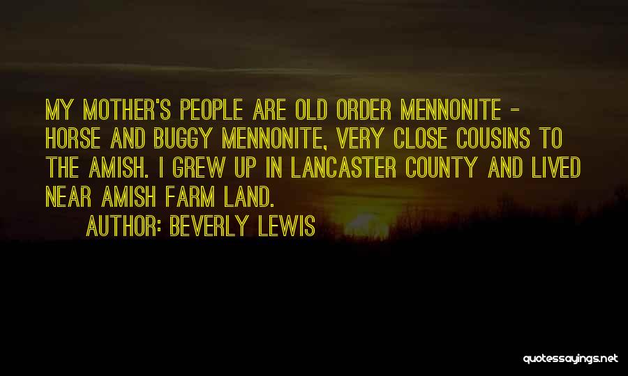 Mennonite Quotes By Beverly Lewis