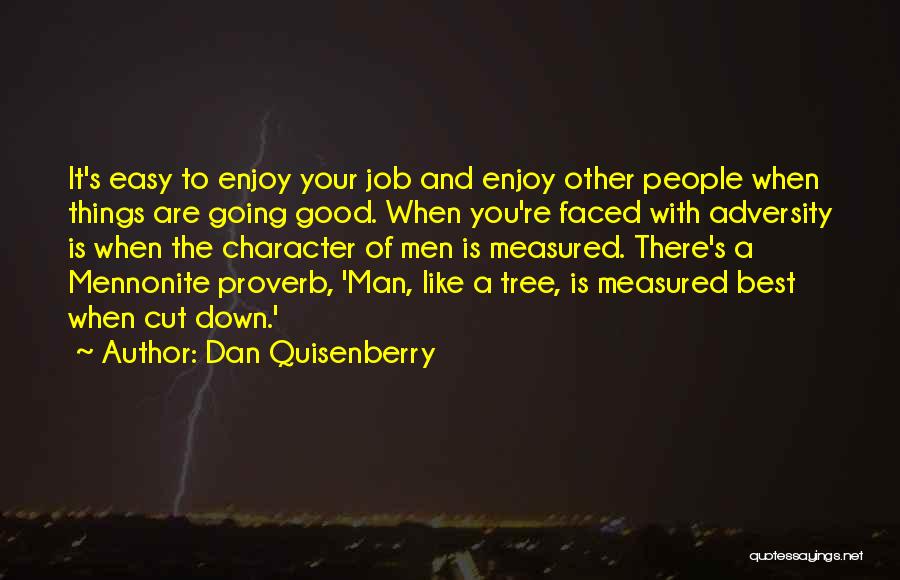 Mennonite Quotes By Dan Quisenberry