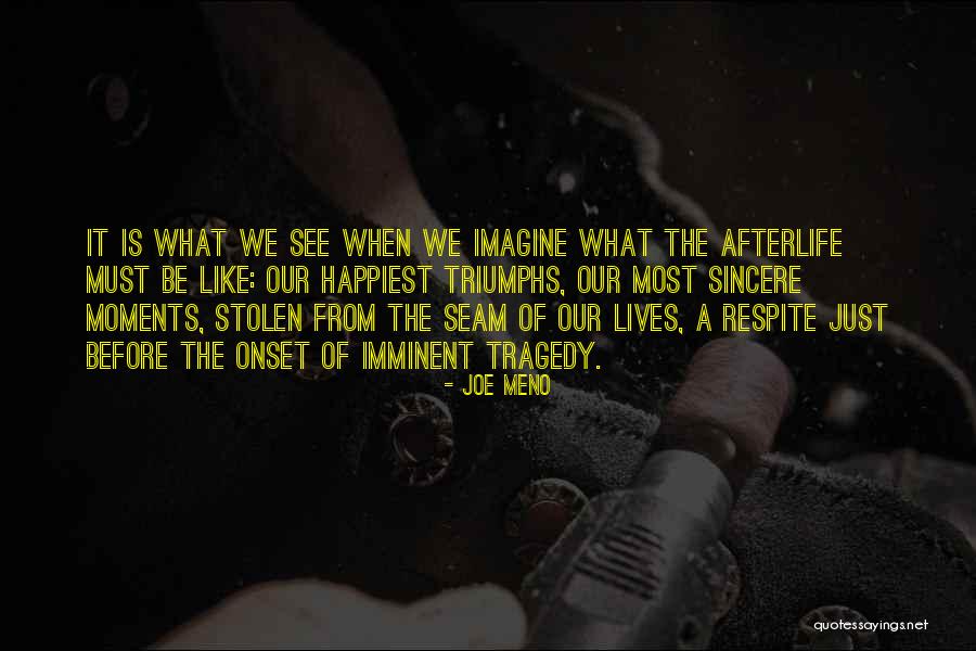 Meno Quotes By Joe Meno Meno Quotes By Joe Meno