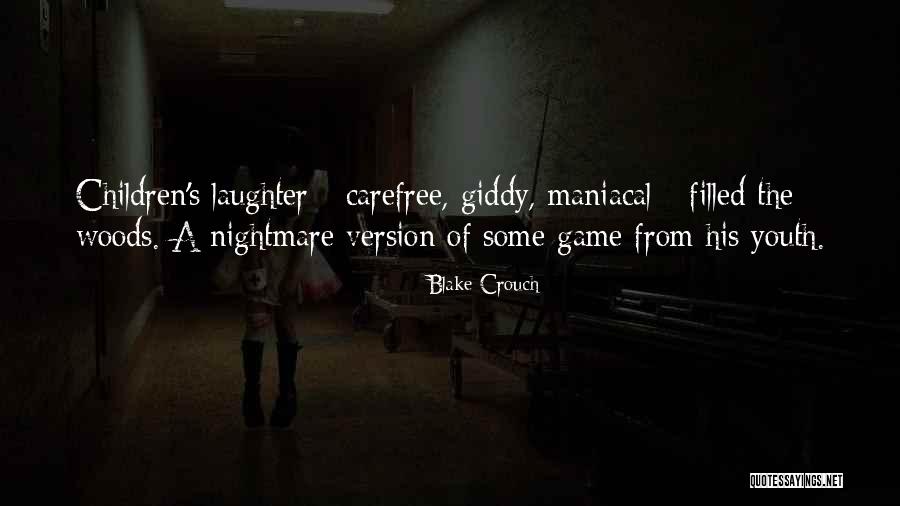 Menolly Hudson Quotes By Blake Crouch Menolly Hudson Quotes By Blake Crouch