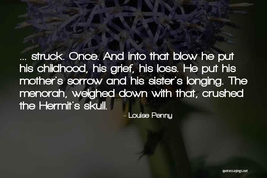 Menorah Quotes By Louise Penny Menorah Quotes By Louise Penny