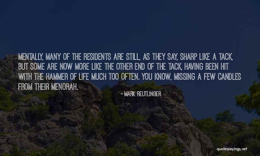 Menorah Quotes By Mark Reutlinger Menorah Quotes By Mark Reutlinger
