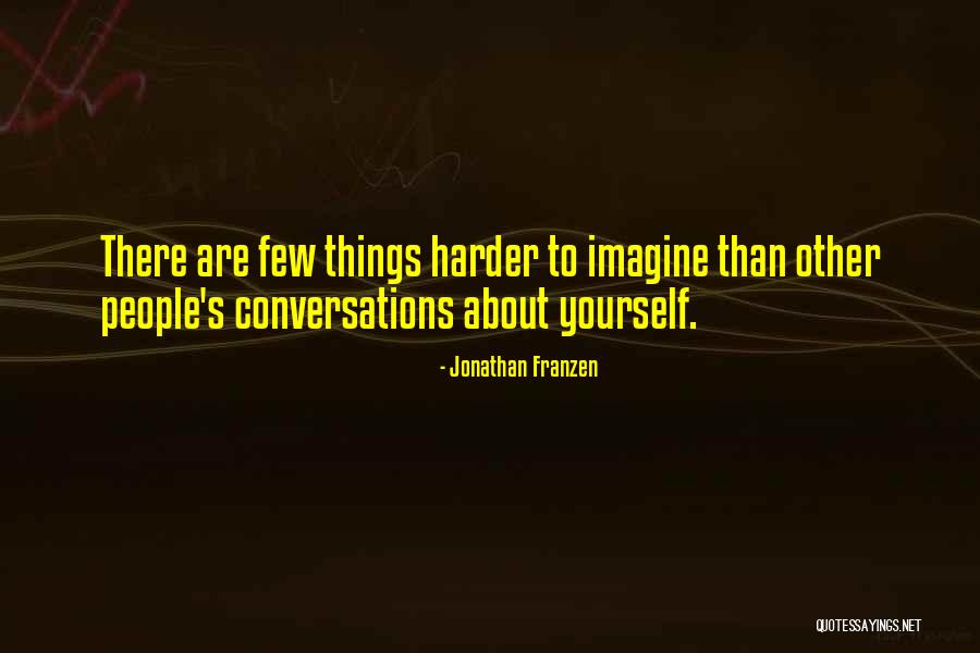 Menosprezo Das Quotes By Jonathan Franzen Menosprezo Das Quotes By Jonathan Franzen