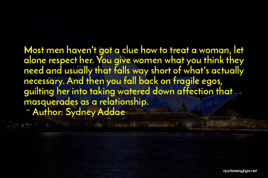Men's Egos Quotes By Sydney Addae