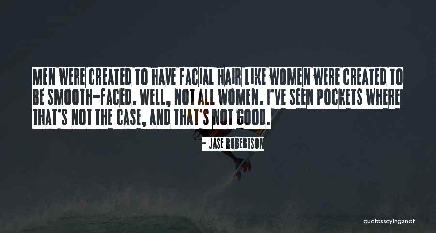 Men's Hair Quotes By Jase Robertson