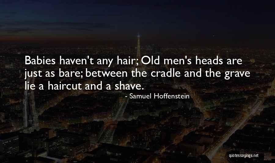 Men's Hair Quotes By Samuel Hoffenstein