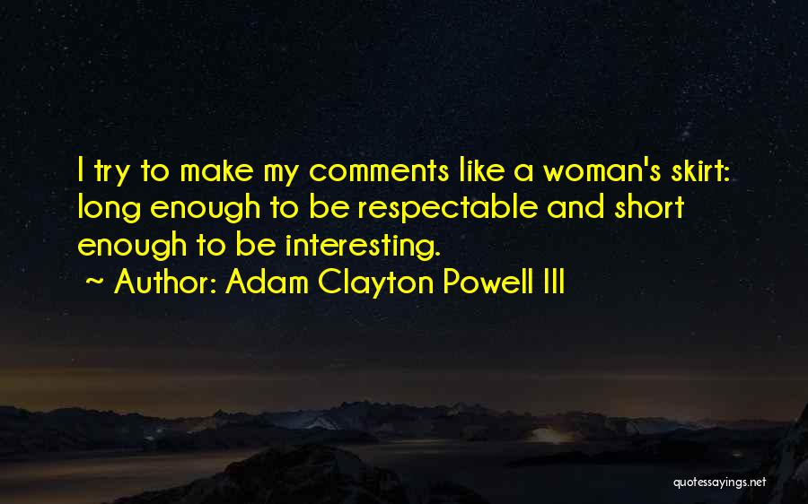 Men's Humor Quotes By Adam Clayton Powell III