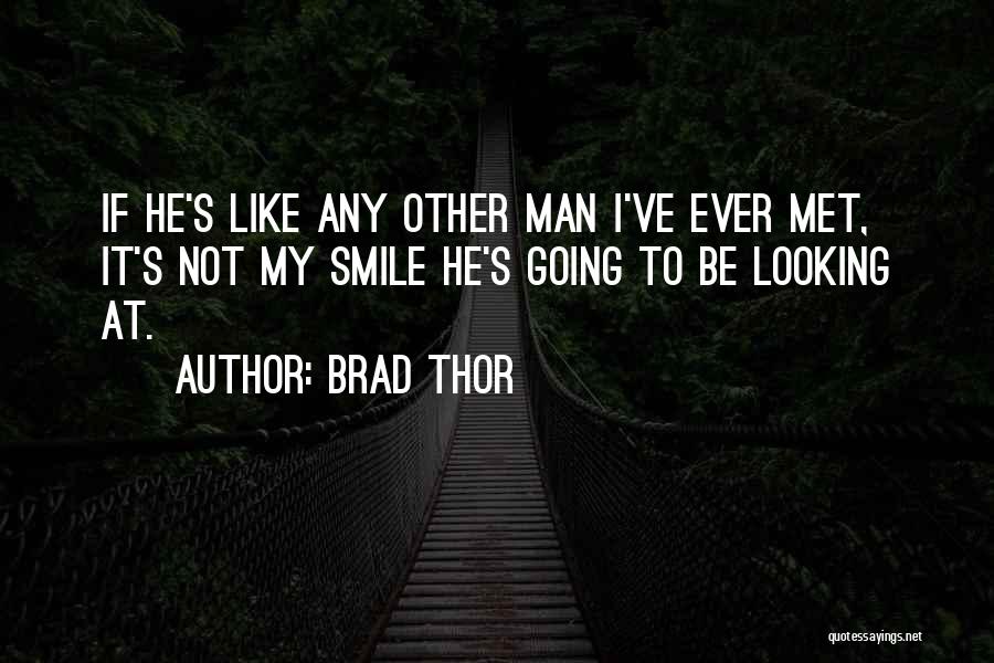 Men's Humor Quotes By Brad Thor