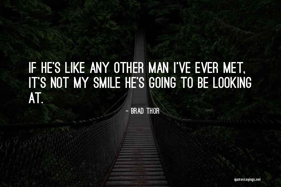 Men's Humor Quotes By Brad Thor