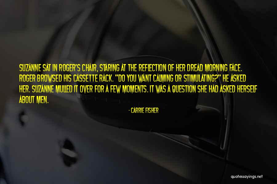 Men's Humor Quotes By Carrie Fisher Men's Humor Quotes By Carrie Fisher