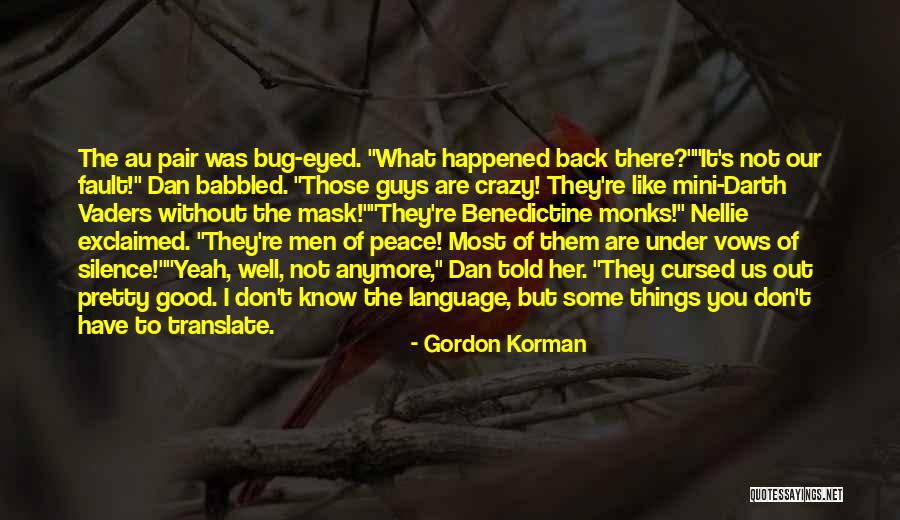 Men's Humor Quotes By Gordon Korman Men's Humor Quotes By Gordon Korman