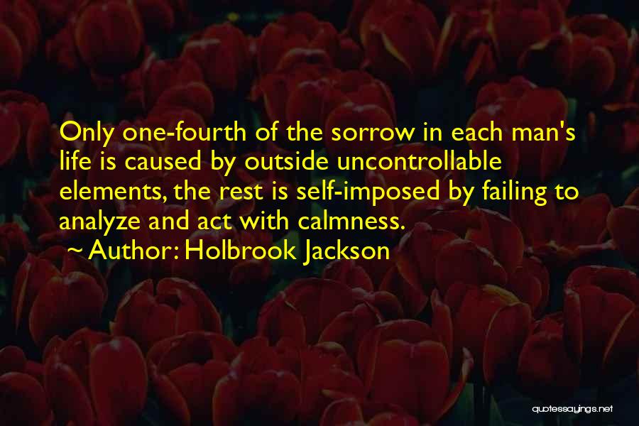 Men's Life Quotes By Holbrook Jackson