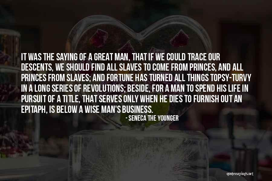 Men's Life Quotes By Seneca The Younger Men's Life Quotes By Seneca The Younger