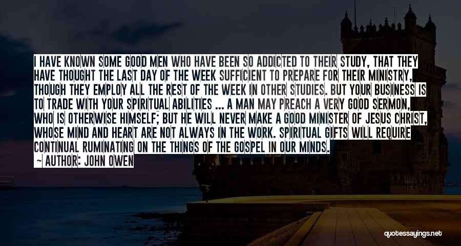 Men's Ministry Quotes By John Owen