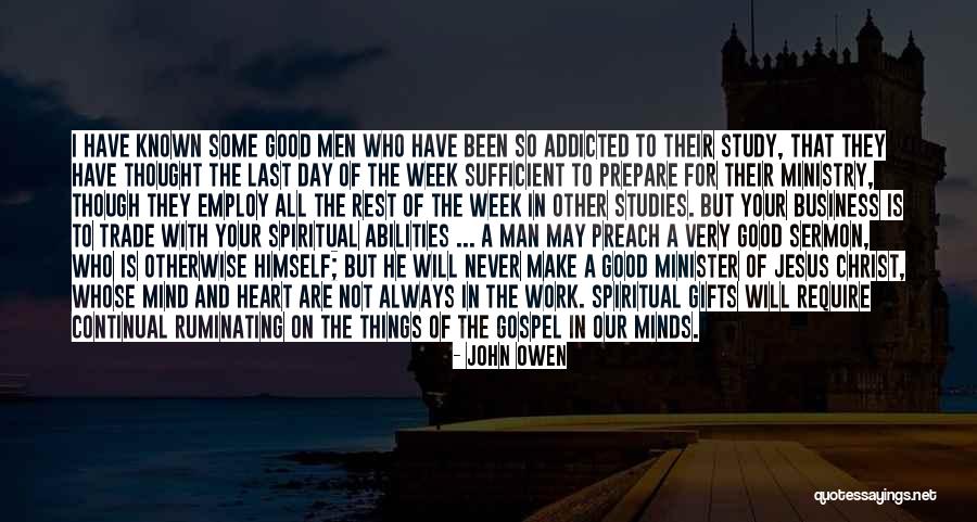 Men's Ministry Quotes By John Owen