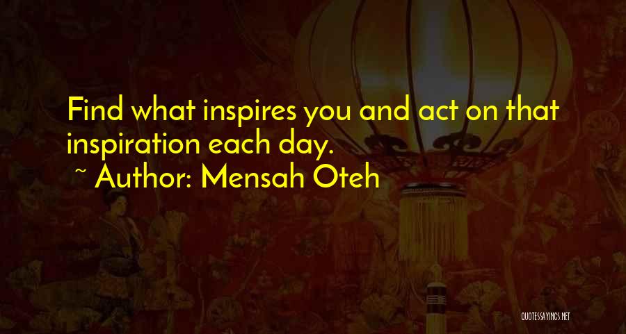 Mensah Oteh Quotes 870656