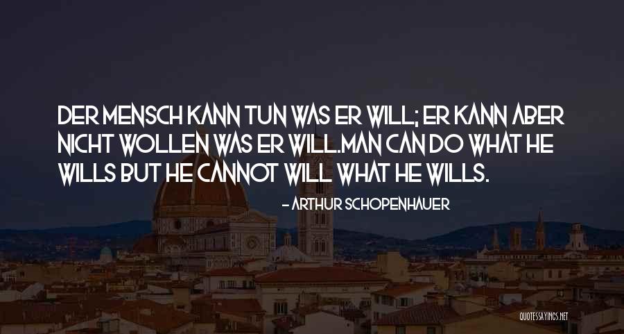 Mensch Quotes By Arthur Schopenhauer Mensch Quotes By Arthur Schopenhauer