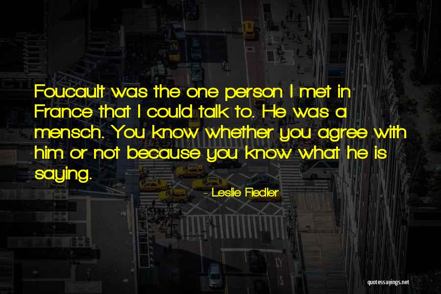 Mensch Quotes By Leslie Fiedler Mensch Quotes By Leslie Fiedler