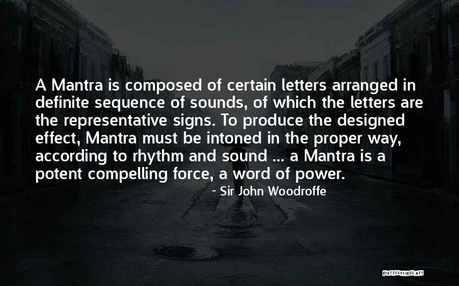 Menschlichkeit Auf Quotes By Sir John Woodroffe