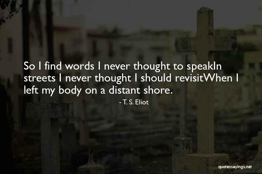 Menschlichkeit Translation Quotes By T. S. Eliot Menschlichkeit Translation Quotes By T. S. Eliot