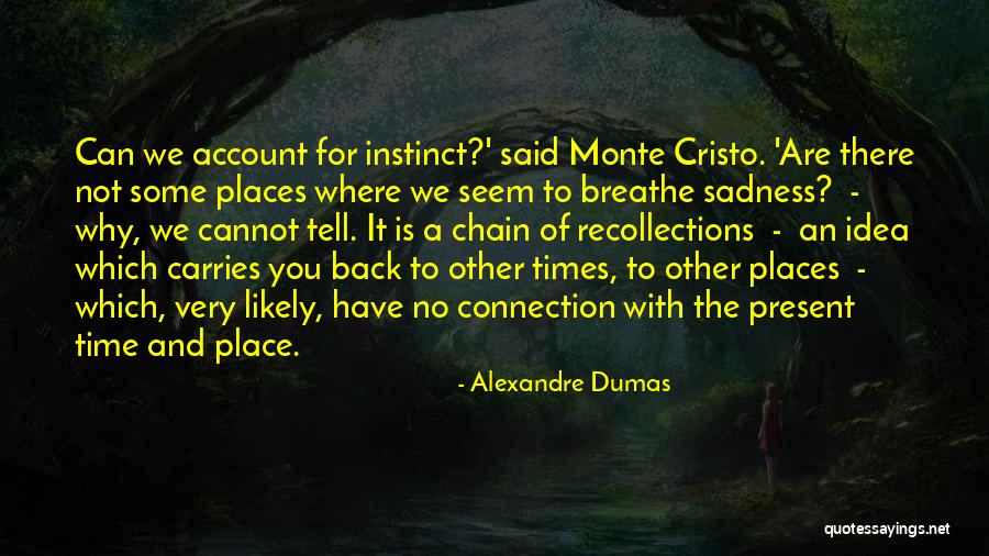 Mensola Cucina Quotes By Alexandre Dumas Mensola Cucina Quotes By Alexandre Dumas