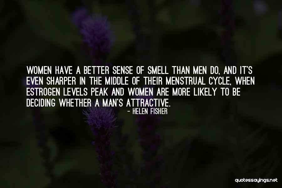 Menstrual Cycle Quotes By Helen Fisher