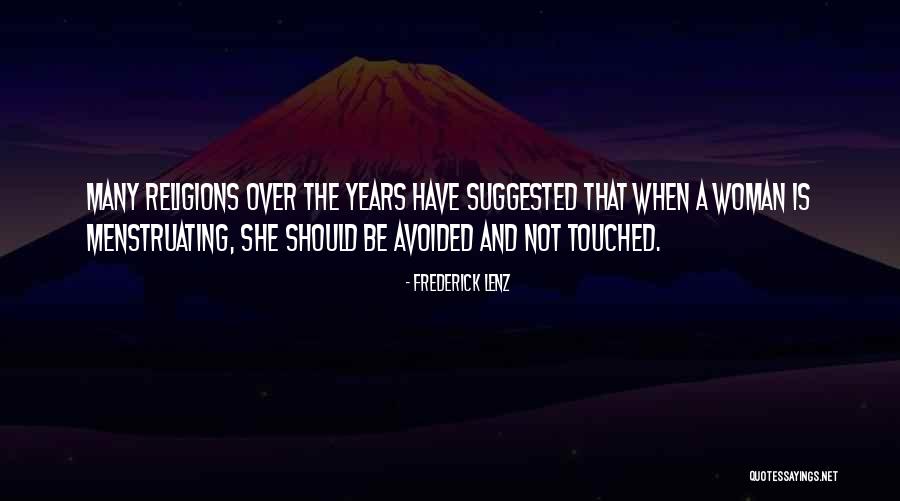 Menstruating Women Quotes By Frederick Lenz Menstruating Women Quotes By Frederick Lenz