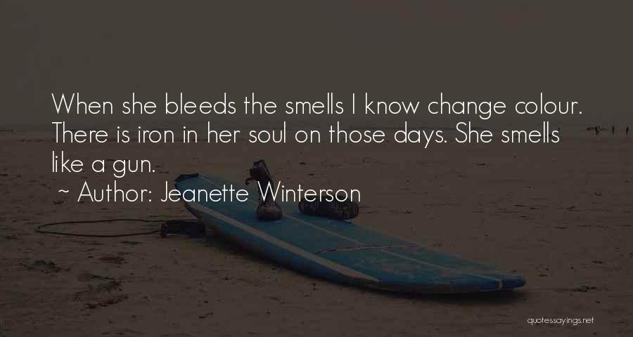 Menstruation Days Quotes By Jeanette Winterson