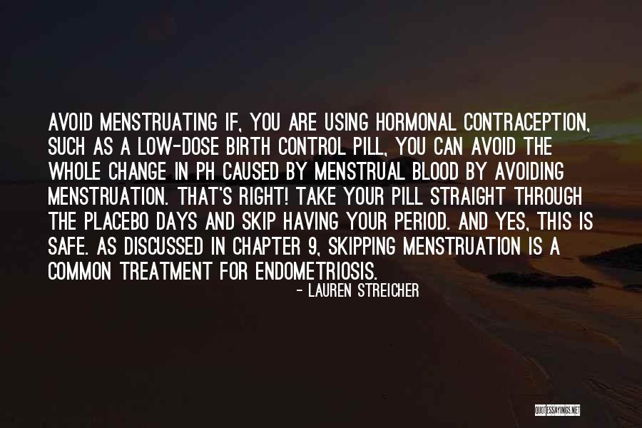 Menstruation Quotes By Lauren Streicher Menstruation Quotes By Lauren Streicher