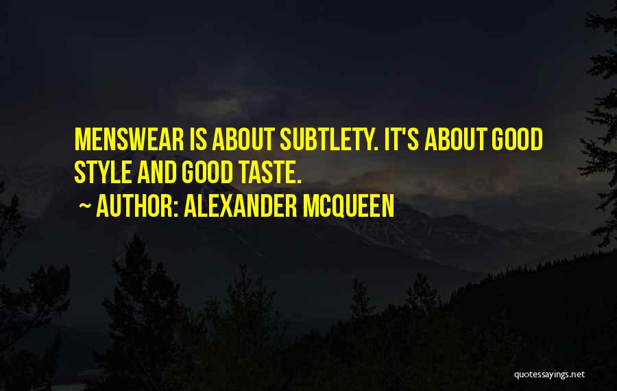 Menswear Quotes By Alexander McQueen