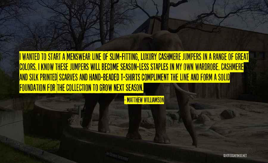 Menswear Quotes By Matthew Williamson Menswear Quotes By Matthew Williamson