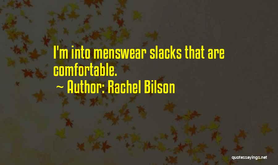 Menswear Quotes By Rachel Bilson