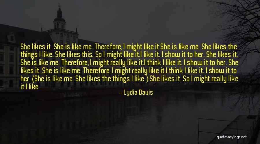 Mentahan Variasi Quotes By Lydia Davis Mentahan Variasi Quotes By Lydia Davis