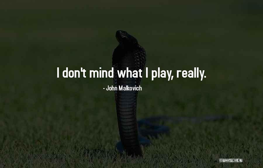 Mentai Rice Quotes By John Malkovich Mentai Rice Quotes By John Malkovich