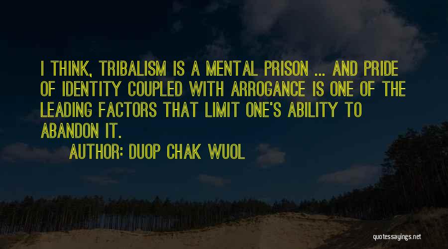 Mental Ability Quotes By Duop Chak Wuol