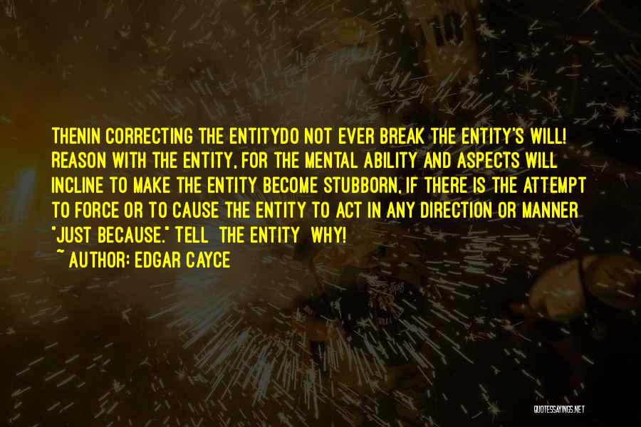 Mental Ability Quotes By Edgar Cayce