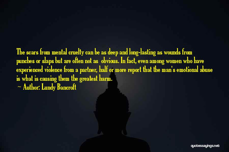 Mental Abuse Quotes By Lundy Bancroft