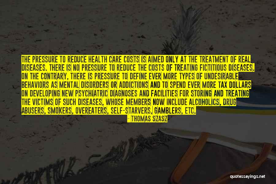 Mental Abusers Quotes By Thomas Szasz Mental Abusers Quotes By Thomas Szasz