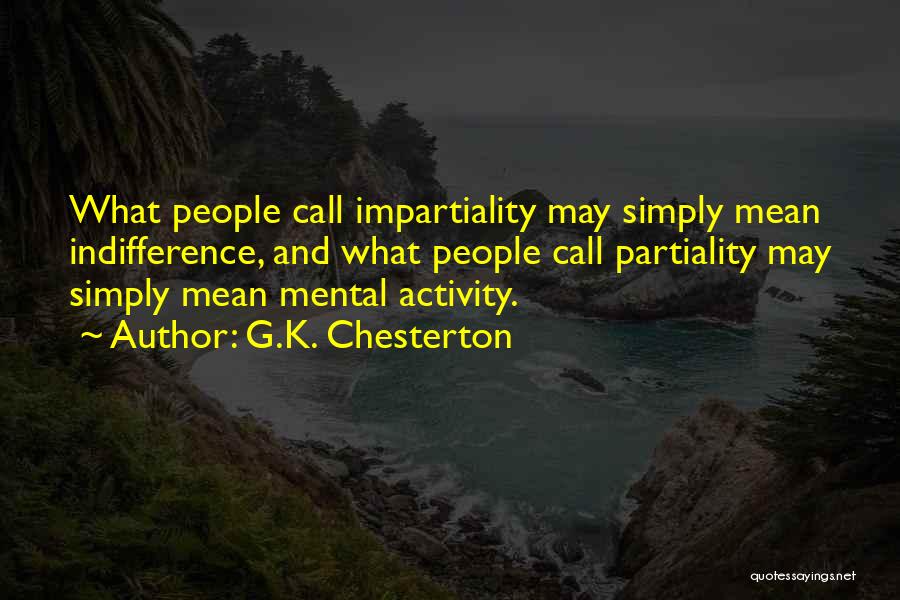 Mental Activity Quotes By G.K. Chesterton