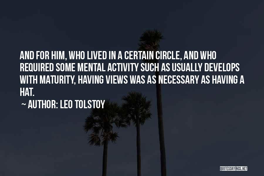 Mental Activity Quotes By Leo Tolstoy